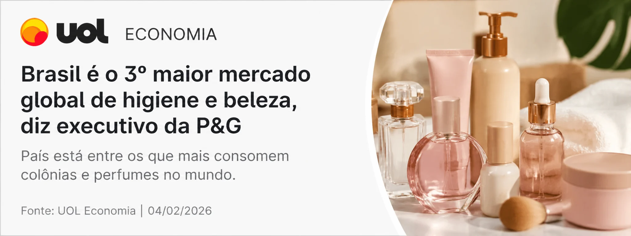Brasil é o terceiro maior mercado global de higiene e beleza